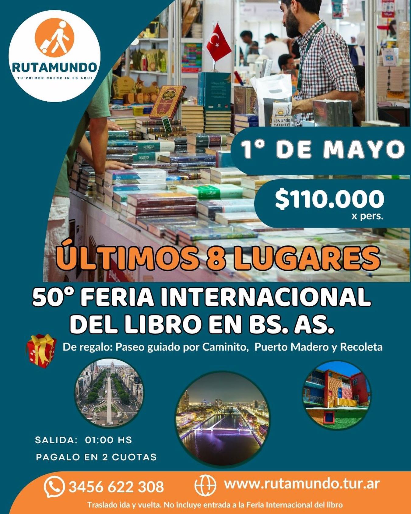 RUTAMUNDO ACOMPAÑA A ESCRITOR FEDERAENSE EN LA PRESENTACIÓN DE SU LIBRO EN LA NUEVA EDICIÓN DE LA FERIA INTERNACIONAL DEL LIBRO EN BS. AS. 📚 

🚨Solo quedan 8 lugares disponibles!!!🚨

Valor por persona: $110.000 
(Lo podés pagar en 2 cuotas) 
 
🎁 De regalo: Paseo guiado por Puerto Madero, Caminito y Recoleta.

#somosrutamundo #viajesexclusivos #miniturismo #feriainternacionaldellibro #federacionteenamora❤
